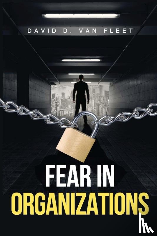 Fleet, David D. Van - Fear in Organizations