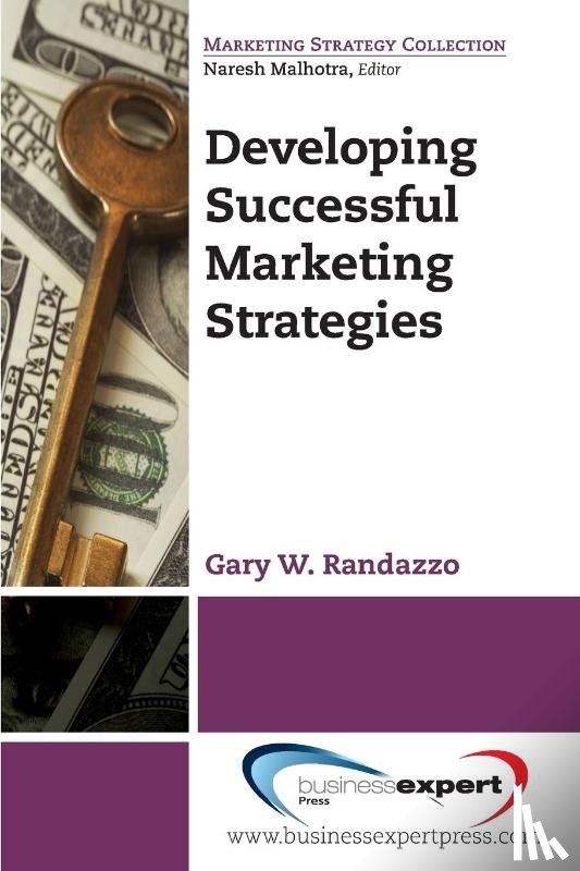 Randazzo, Gary W. - Developing Successful Marketing Strategies