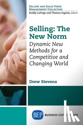 Stevens, Drew - Selling: the New Norm