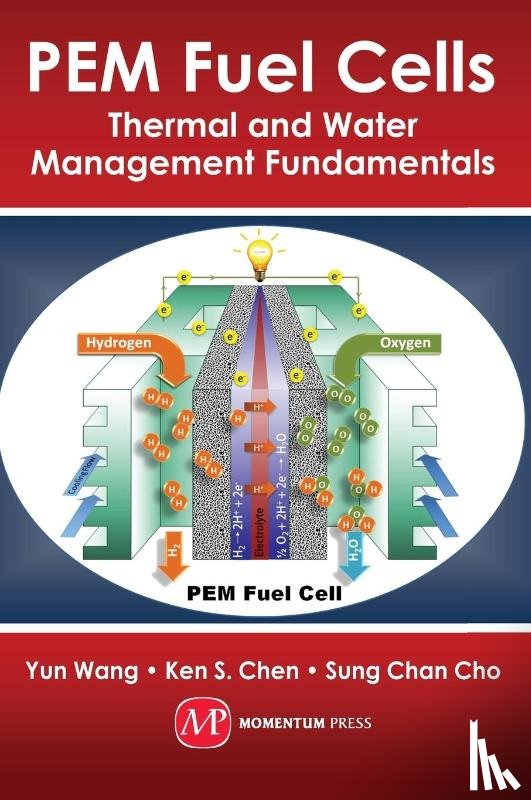 Wang, Yun, Chen, Ken S. - PEM Fuel Cells