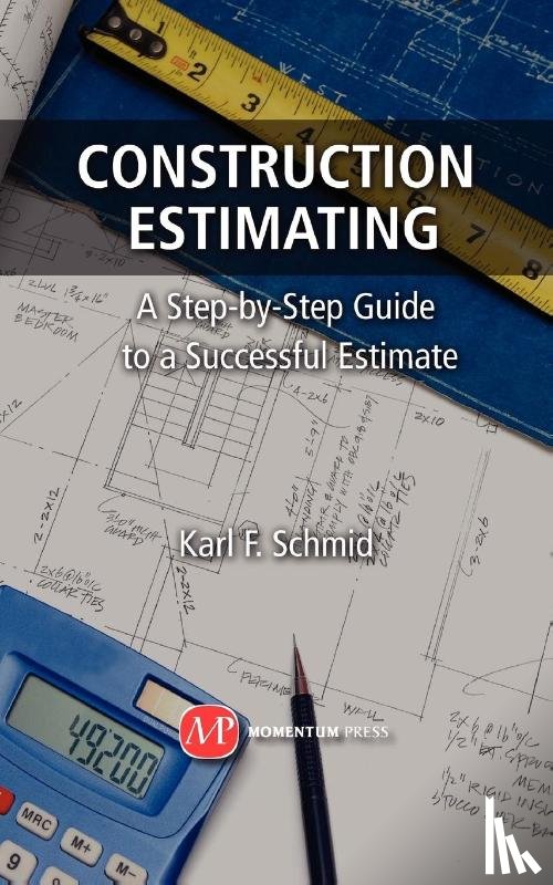 Schmid, Karl F. - Construction Estimating