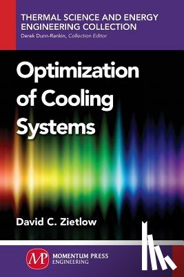 Zietlow, David C. - Optimization of Cooling Systems