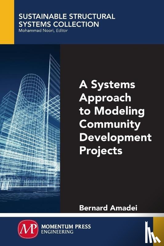 Amadei, Bernard - A Systems Approach to Modeling Community Development Projects