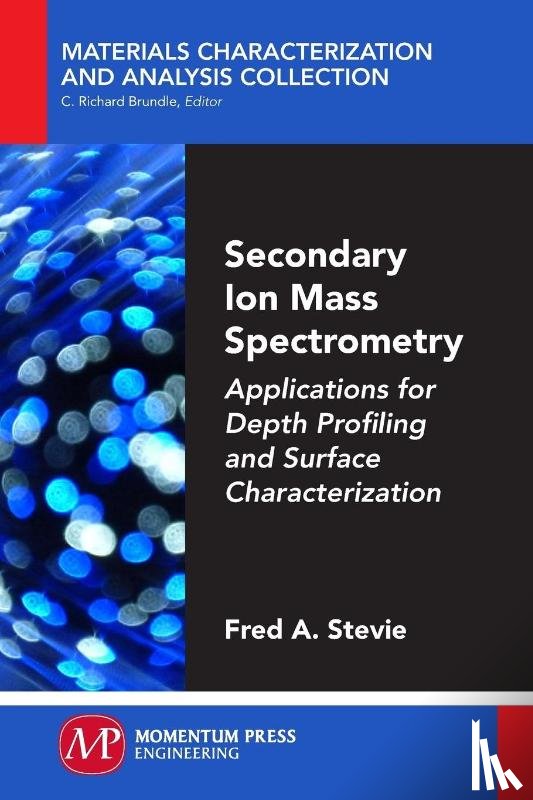 Stevie, Fred - Secondary Ion Mass Spectrometry