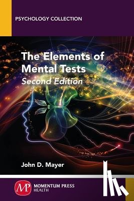 Mayer, John D. - The Elements of Mental Tests