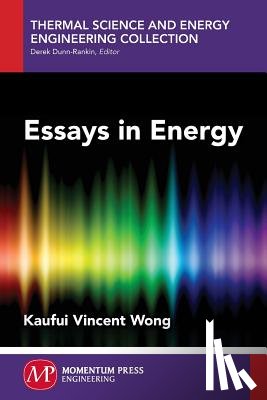 Wong, Kaufui Vincent - Essays in Energy