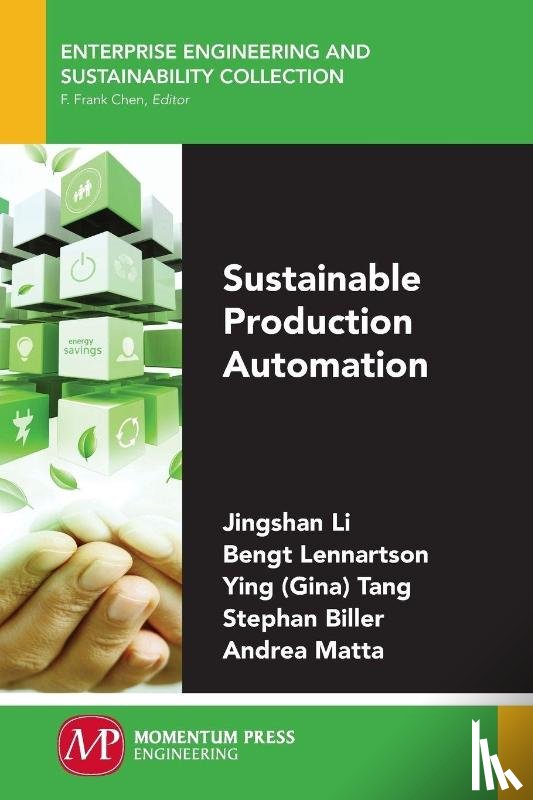 Li, Jingshan, Lennartson, Bengt, Ying, Biller, Stephan - Sustainable Production Automation