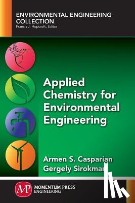 Casparian, Armen S., Sirokman, Gergely - Applied Chemistry for Environmental Engineering