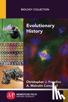 Paradise, Christopher J., Campbell, A. Malcolm - Evolutionary History
