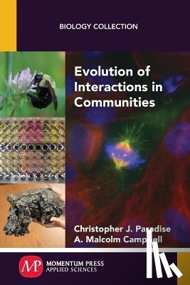 Paradise, Christopher J., Campbell, A. Malcolm - Evolution of Interactions in Communities
