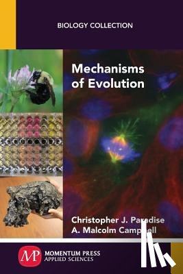 Paradise, Christopher J., Campbell, A. Malcolm - Mechanisms of Evolution