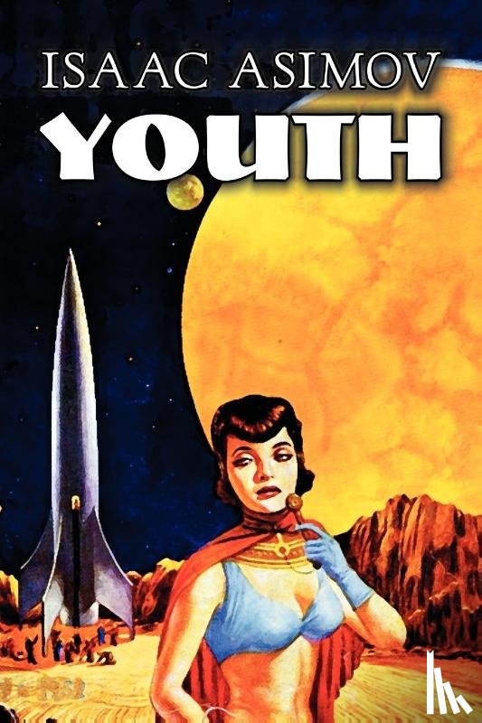 Asimov, Isaac - Youth by Isaac Asimov, Science Fiction, Adventure, Fantasy
