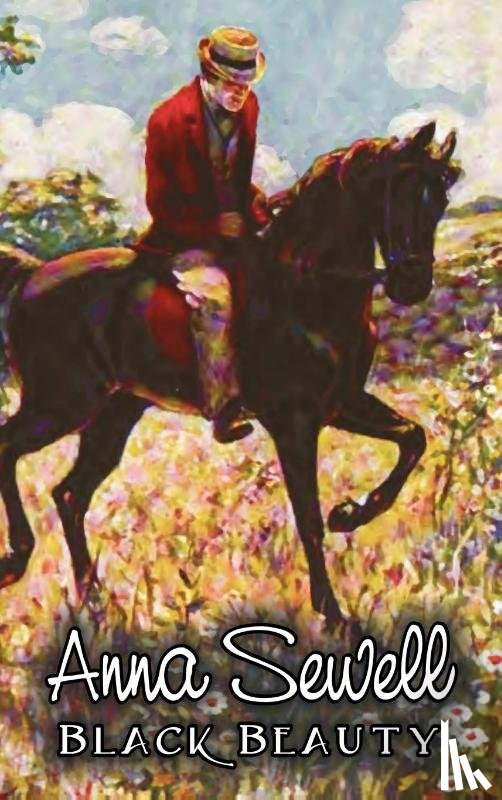 Sewell, Anna - Black Beauty by Anna Sewell, Fiction, Animals, Horses, Girls & Women