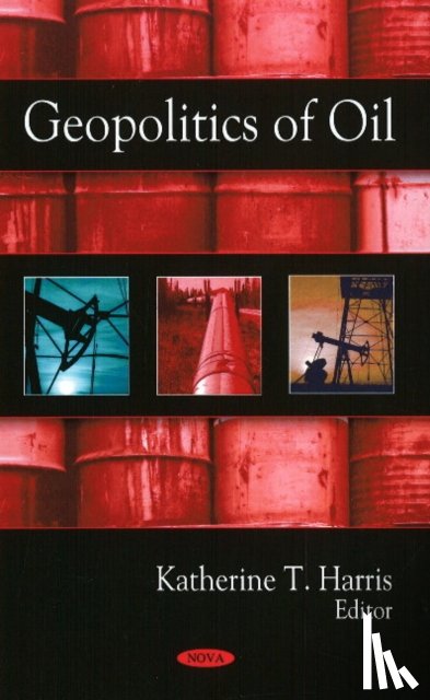 Harris, Katherine T - Geopolitics of Oil