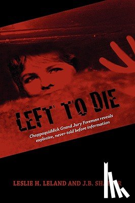 Shaffer, J B, Leland, Leslie H - Left to Die