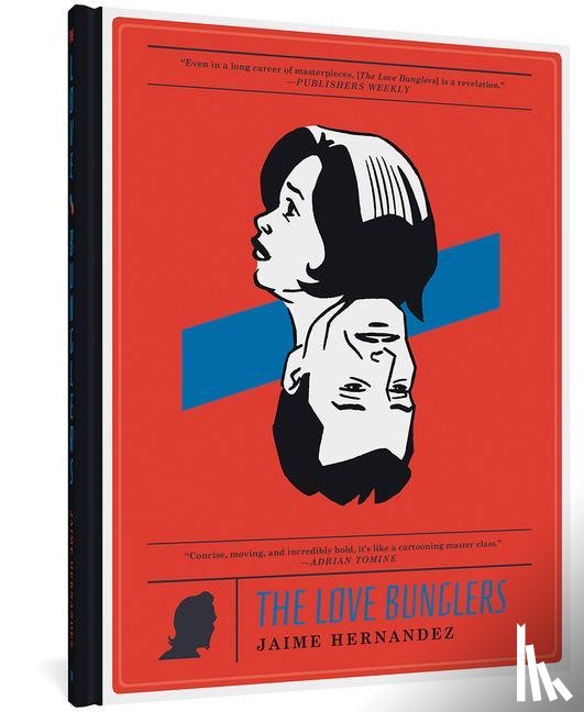 Hernandez, Jaime - The Love Bunglers