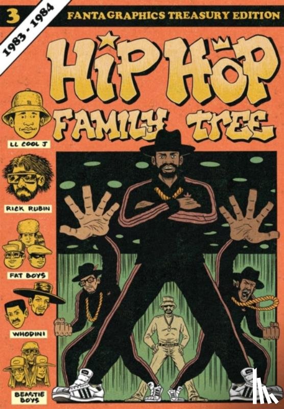 Piskor, Ed - Hip Hop Family Tree Book 3: 1983-1984