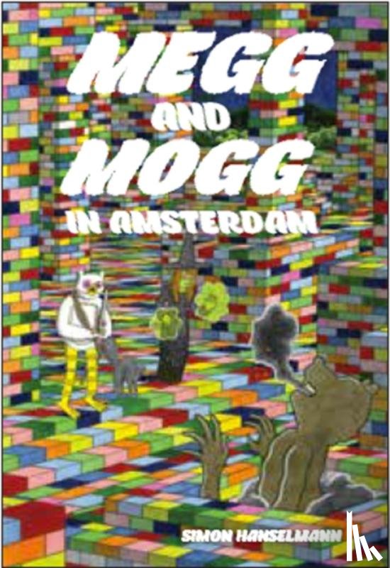 Hanselmann, Simon - Megg & Mogg In Amsterdam (And Other Stories)