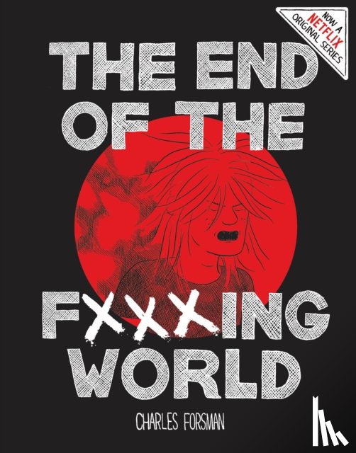 Forsman, Charles - END OF THE FUCKING WORLD