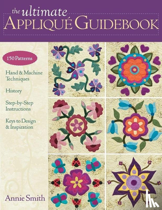 Annie Smith - Ultimate Applique Guidebook