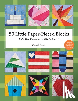 Carol Doak - 50 Little Paper- Pieced Blocks