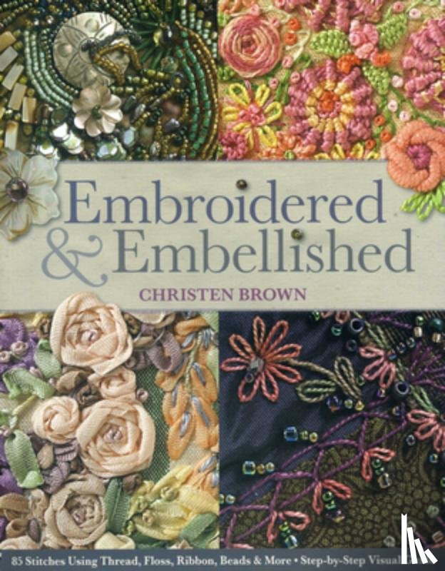 Brown, Christen - Embroidered & Embellished