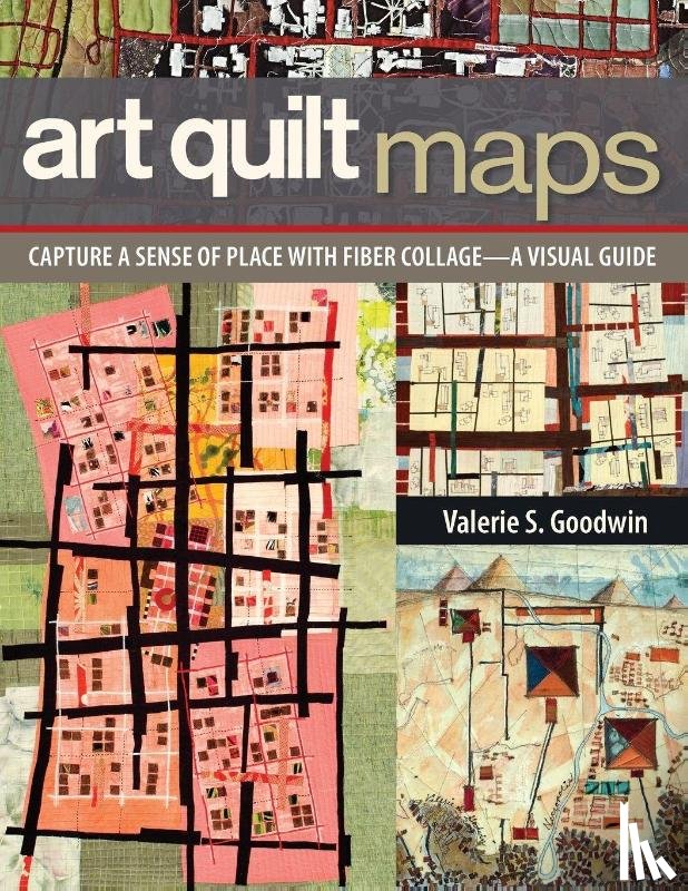 Goodwin, Valerie S - Art Quilt Maps