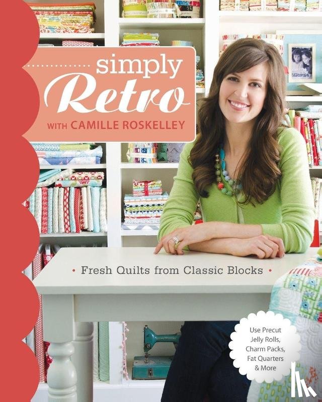 Camille Roskelley - Simply Retro with Camille Roskelley