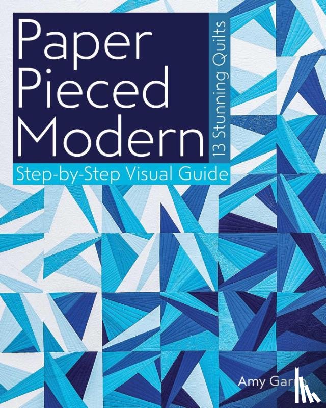 Garro, Amy - Paper Pieced Modern - Print-On-Demand Edition