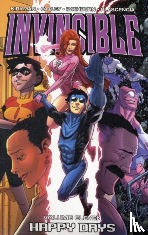Kirkman, Robert - Invincible Volume 11: Happy Days