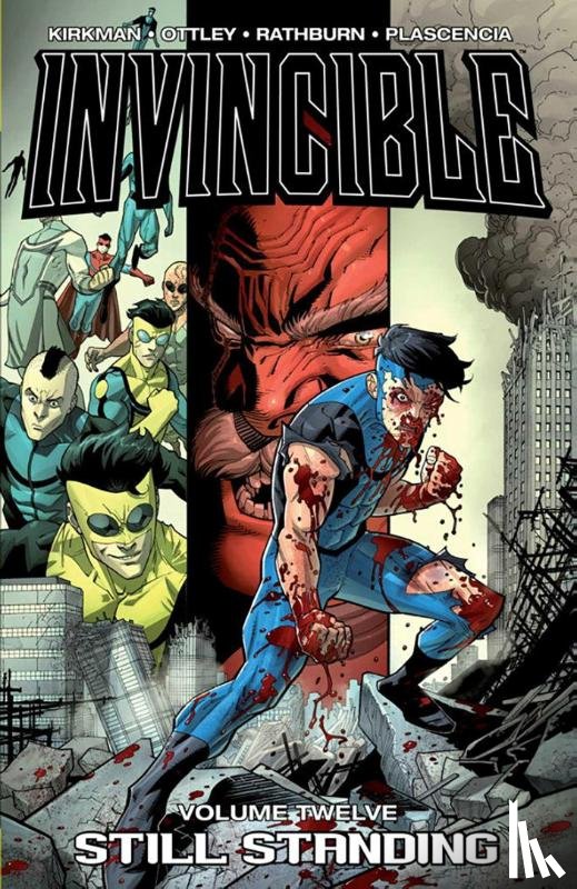 Kirkman, Robert - Invincible Volume 12: Still Standing