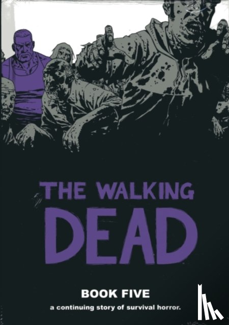 Kirkman, Robert - The Walking Dead Book 5