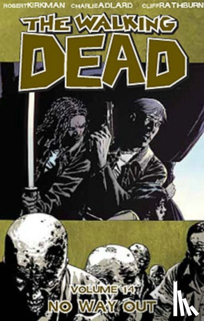Kirkman, Robert - The Walking Dead Volume 14: No Way Out