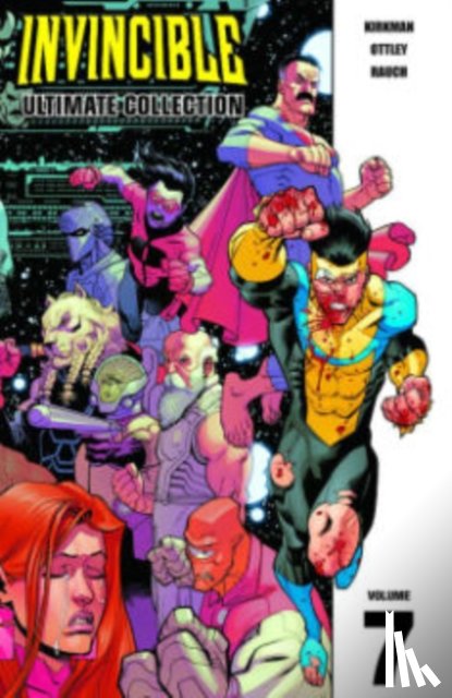 Kirkman, Robert - Invincible: The Ultimate Collection Volume 7