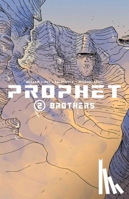 Graham, Brandon, Roy, Simon - Prophet Volume 2: Brothers
