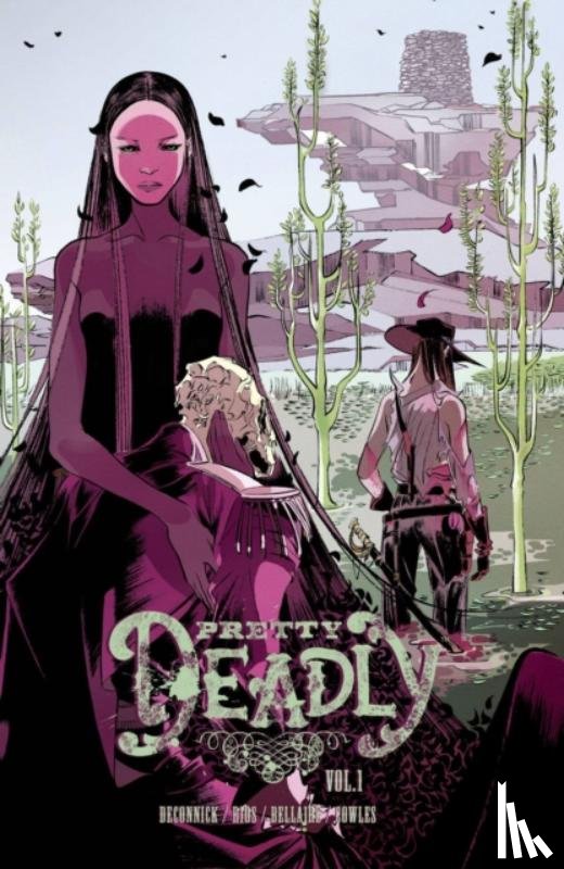 DeConnick, Kelly Sue - Pretty Deadly Volume 1: The Shrike