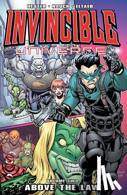 Hester, Phil - Invincible Universe Volume 2