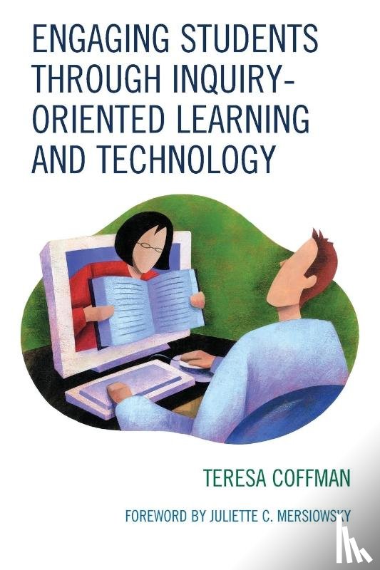 Coffman, Teresa - Engaging Students through Inquiry-Oriented Learning and Technology