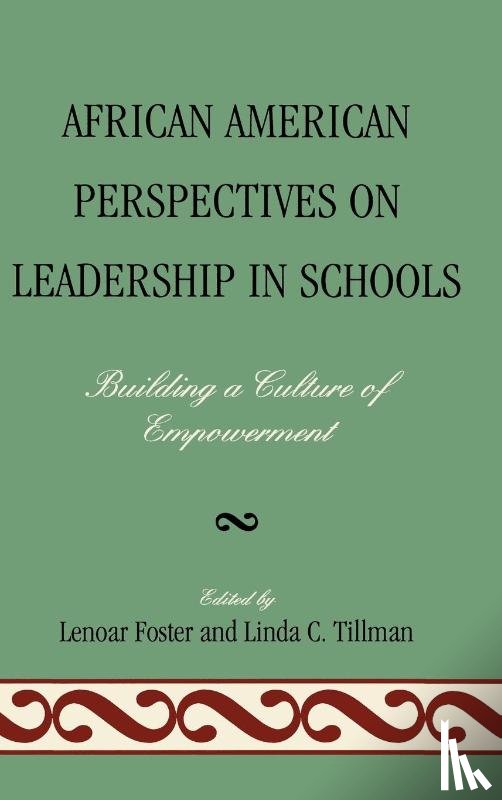  - African American Perspectives on Leadership in Schools