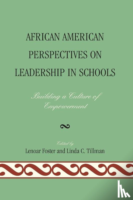  - African American Perspectives on Leadership in Schools