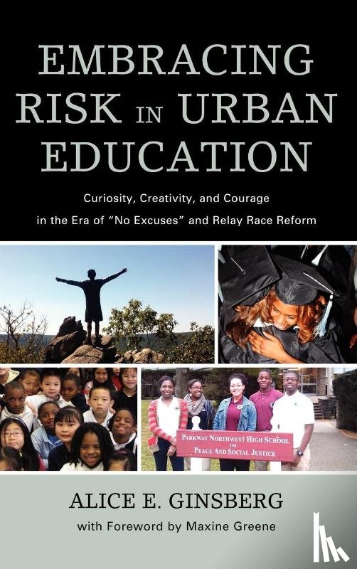 Ginsberg, Alice E. - Embracing Risk in Urban Education