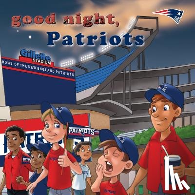 Epstein, Brad M. - GOOD NIGHT PATRIOTS-BOARD