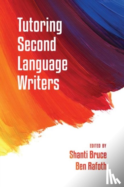  - Tutoring Second Language Writers