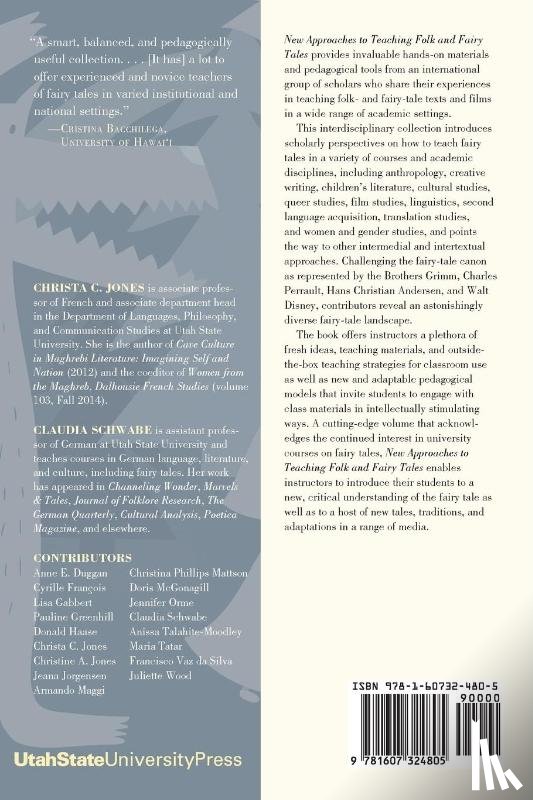 Jones, Christa, Schwabe, Claudia - New Approaches to Teaching Folk and Fairy Tales