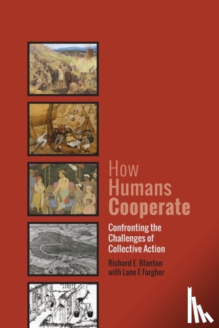 Blanton, Richard E. - How Humans Cooperate