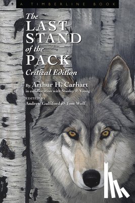 Carhart, Arthur - The Last Stand of the Pack