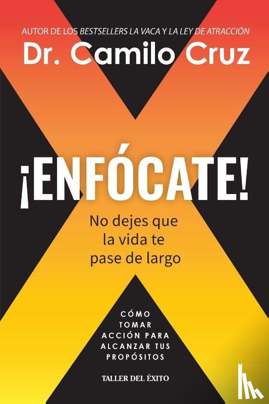 Cruz, Camilo - ¡Enfócate!