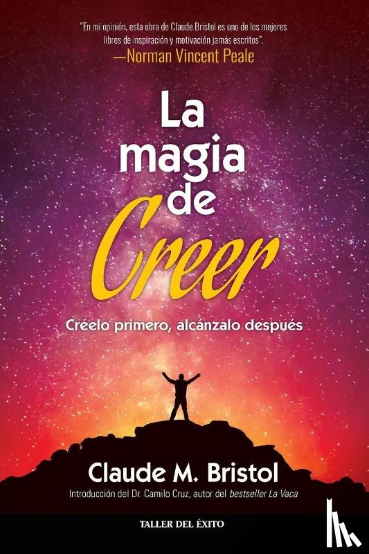 Bristol, Claude M - La magia de creer