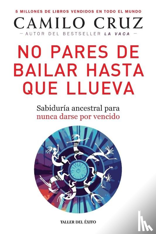 Cruz, Camilo - No pares de bailar hasta que llueva