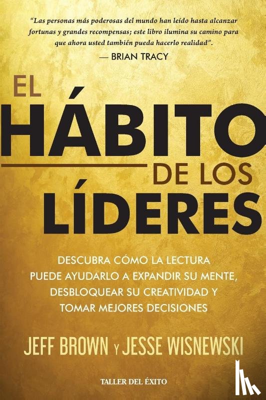 Brown, Jeff, Wisnewski, Jesse - El hábito de los líderes